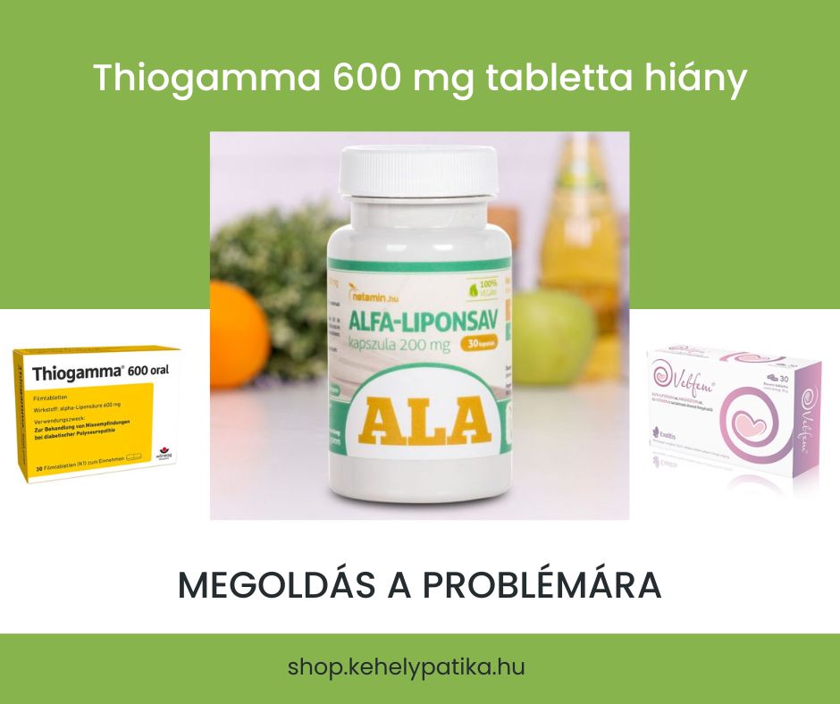 Read more about the article Thiogamma 600 mg tabletta hiány